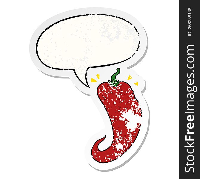 cartoon chili pepper with speech bubble distressed distressed old sticker. cartoon chili pepper with speech bubble distressed distressed old sticker