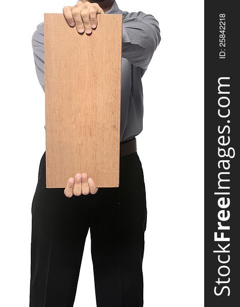 Holding Wooden Board