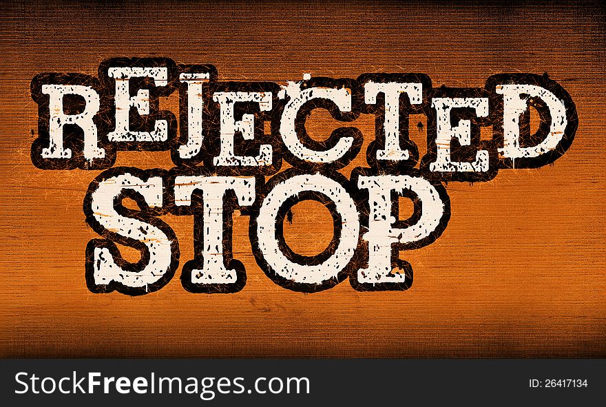 Rejected Stop