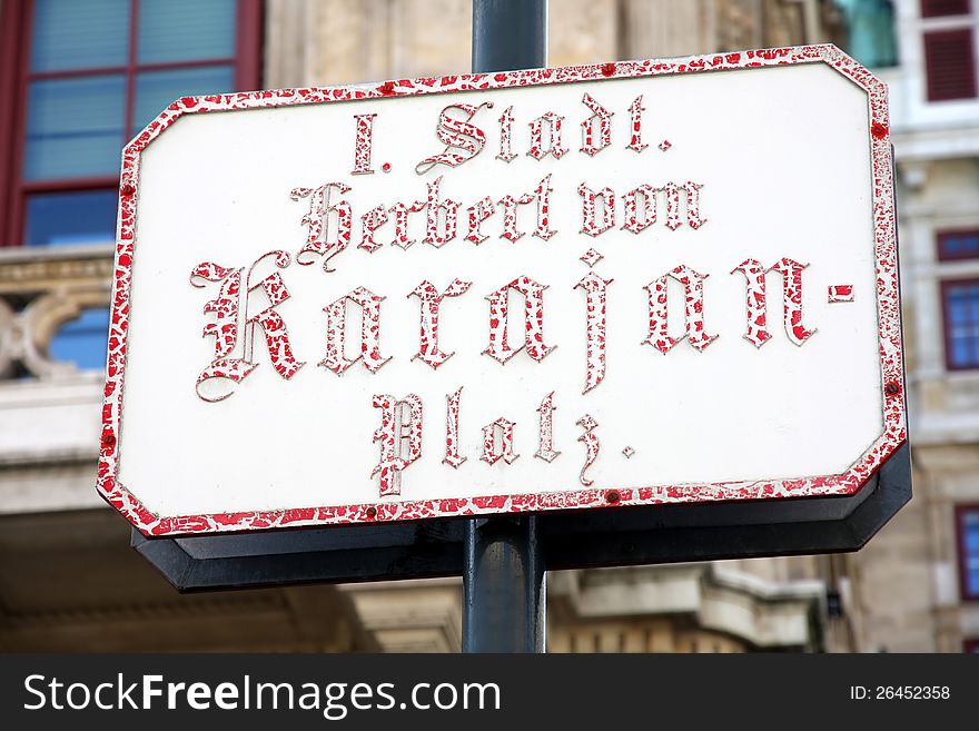 Street Sign at Famous Vienna Herbert von Karajan Platz in Vienna, Austria