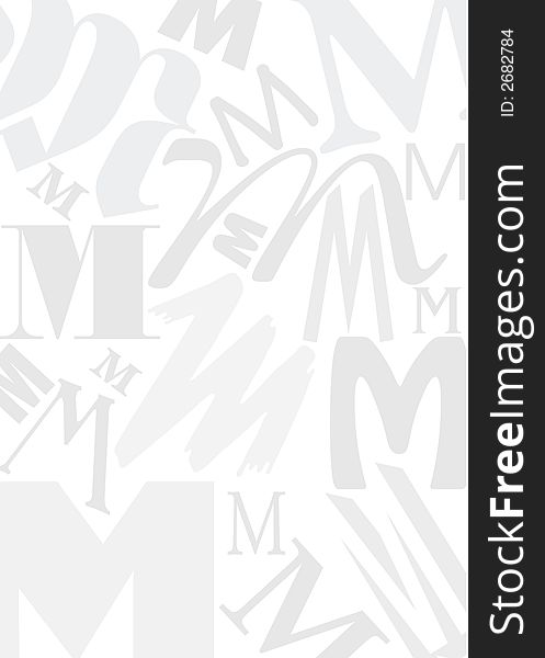 A useful background with the Letter M in different typefaces. This file is also available as Illustrator-File. A useful background with the Letter M in different typefaces. This file is also available as Illustrator-File