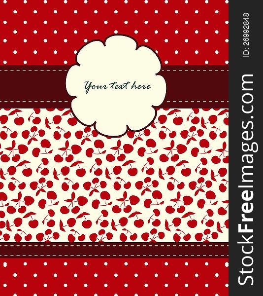 Card with cherries pattern for your holiday. Card with cherries pattern for your holiday