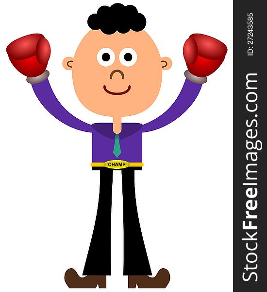 Illustration of a cute business man wearing boxing gloves and a belt that has the word champ on it. Illustration of a cute business man wearing boxing gloves and a belt that has the word champ on it