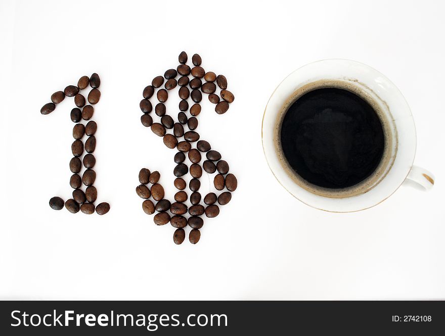 Coffee bens like dollars symbol with cup of coffee. Coffee bens like dollars symbol with cup of coffee