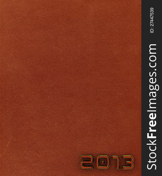 Leather New Year 2013 Background. Brown.