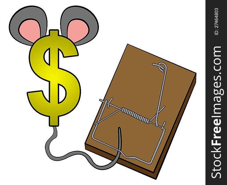 A dollar sign with a tail and ears of a mouse caught in a mouse trap. A dollar sign with a tail and ears of a mouse caught in a mouse trap