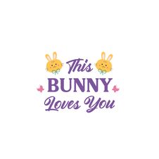 Free This Bunny Loves You, Celebrate Easter, Happy Easter, Easter This Year, Easter Shirts, Easter Holidays Royalty Free Stock Photos - 277581718