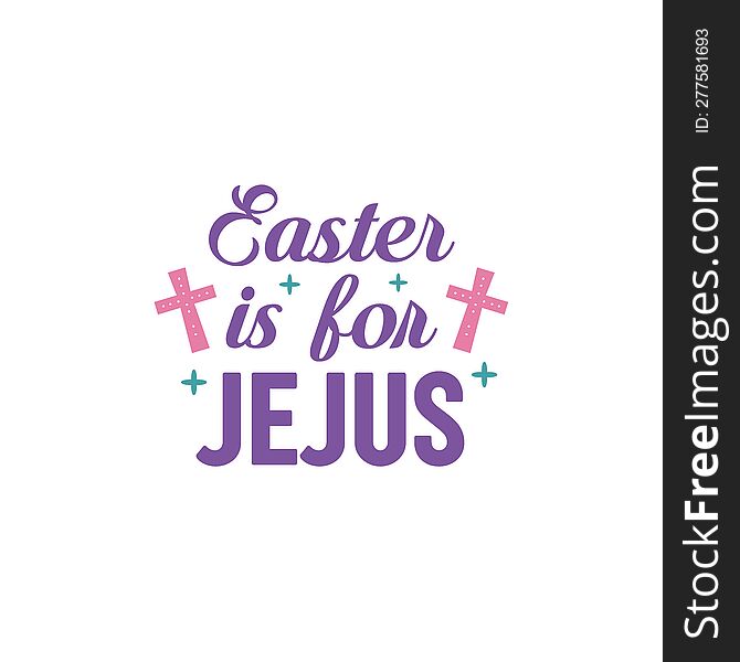 Easter Is For Jesus, Easter Shirts, Easter Public Holidays, Easter Egg Vector, Easter Holidays, Easter This Year