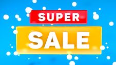 SUPER SALE With Bule Background Illustration 3D Rendering Royalty Free Stock Photo