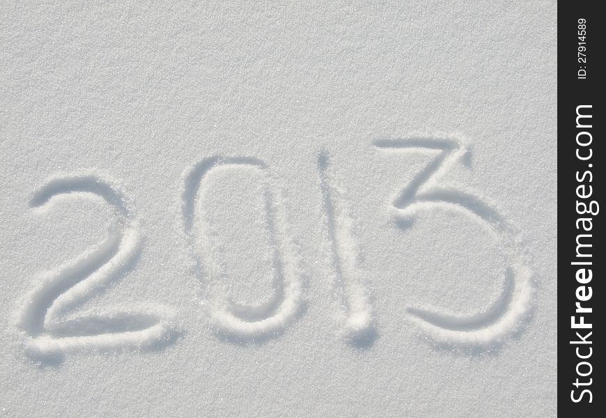 Message handwritten in fresh powdery natural snow for 2013. Message handwritten in fresh powdery natural snow for 2013