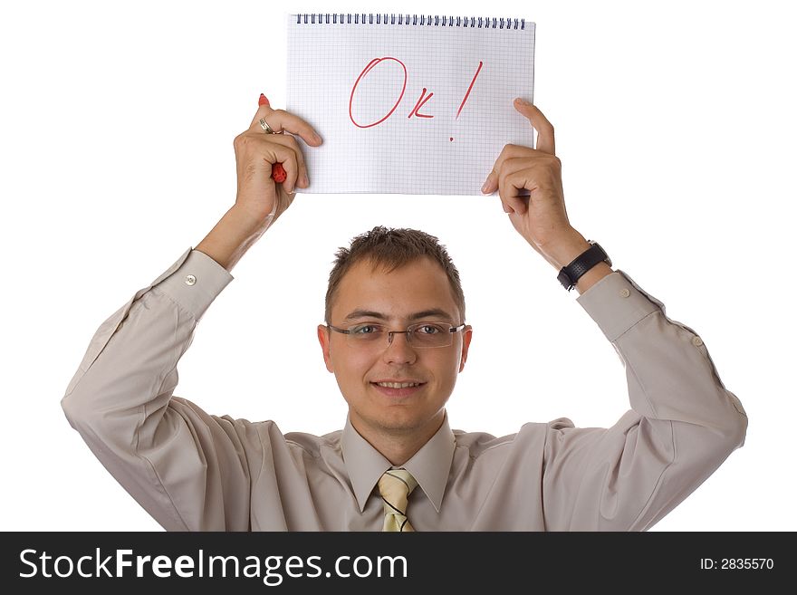 Businessman with notebook write Ok isolated on white background