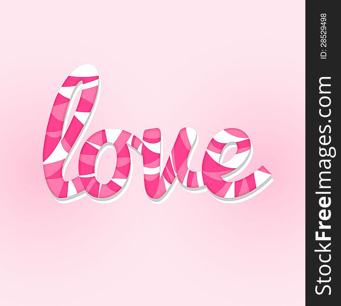 Sweet candy love lettering card modern style. Sweet candy love lettering card modern style