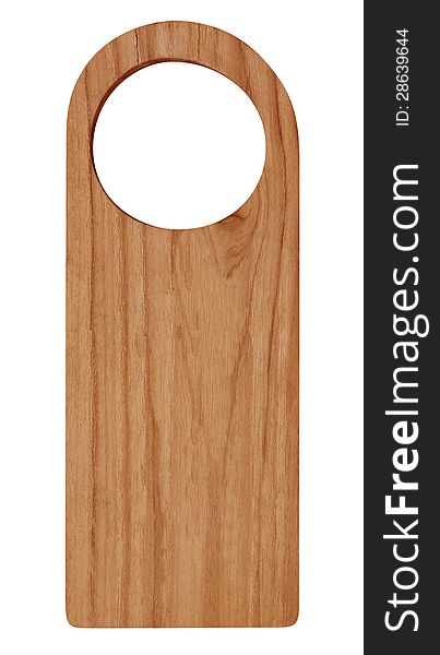 Blank wooden Do Not Disturb style sign on white background