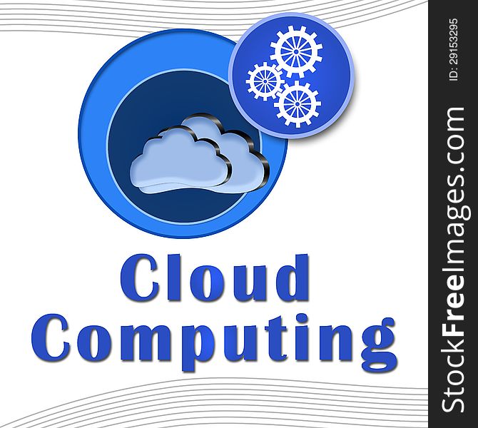 An imagw tih clouds and tech symbols and text describing cloud computing. An imagw tih clouds and tech symbols and text describing cloud computing.