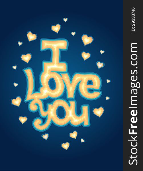 I Love you lettering against background with hearts. Romantic card