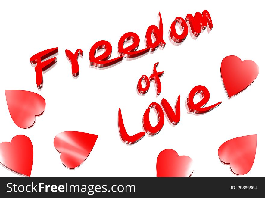 Three dimensions letters of the word freedom of love