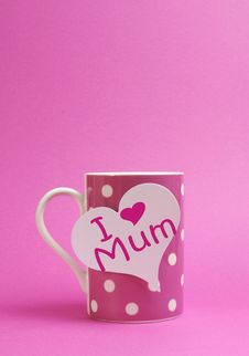 I Love Mum For Mothers Day Pink Polka Dot Coffee Cup Mug Royalty Free Stock Photo I Love Mum For Mothers Day Pink Polka Dot Coffee Cup Mug Royalty Free Stock Photo