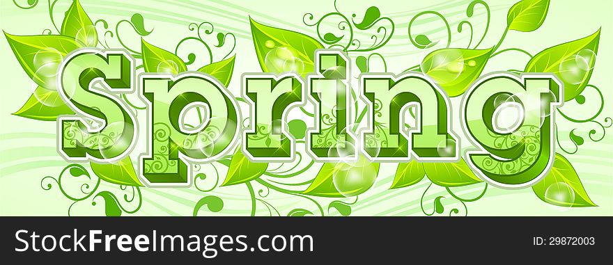 Spring backgrounds with leaves and bubbles on green and letters, vector illustration