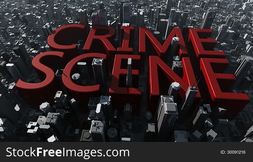 3d design. City and crime scene text. 3d design. City and crime scene text