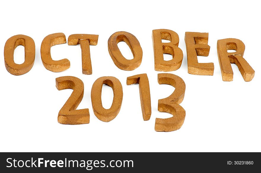 Wooden Handmade Letters October 2013 isolated on white background