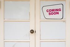 Door With Coming Soon Message Stock Photography Door With Coming Soon Message Stock Photography
