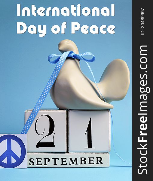 Calendar Date for September 21, International day of Peace, World Peace Day. Vertical with Text.