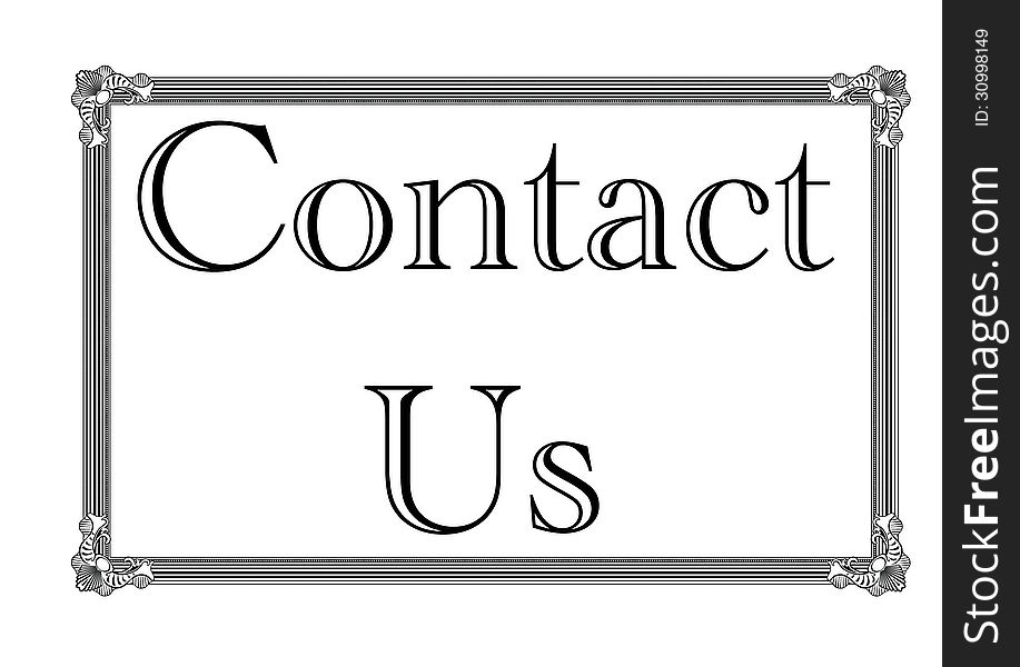 A contact us sign with elaborate borders.