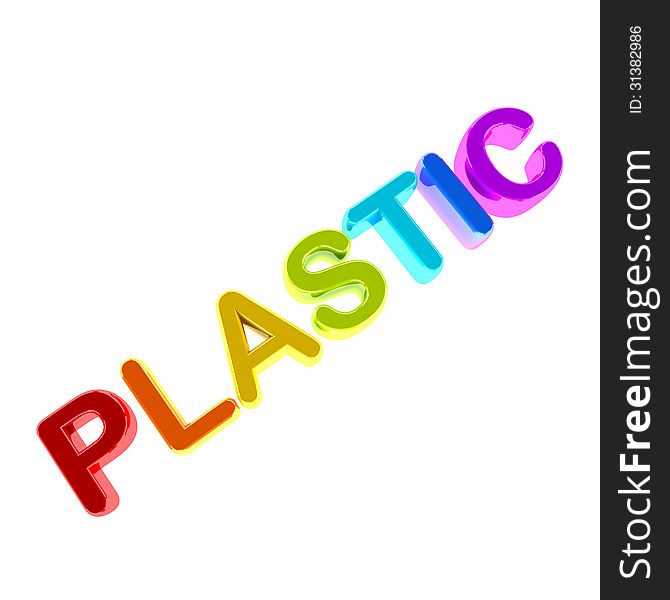 Word plastic made of different colors glossy plastic isolated on white. Word plastic made of different colors glossy plastic isolated on white