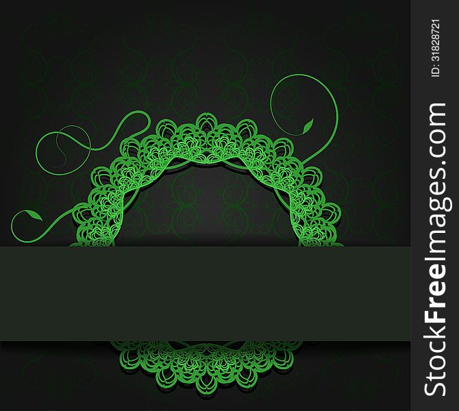 Abstraction dark background with green openwork lace element and a place for text. Vector illustration. Abstraction dark background with green openwork lace element and a place for text. Vector illustration