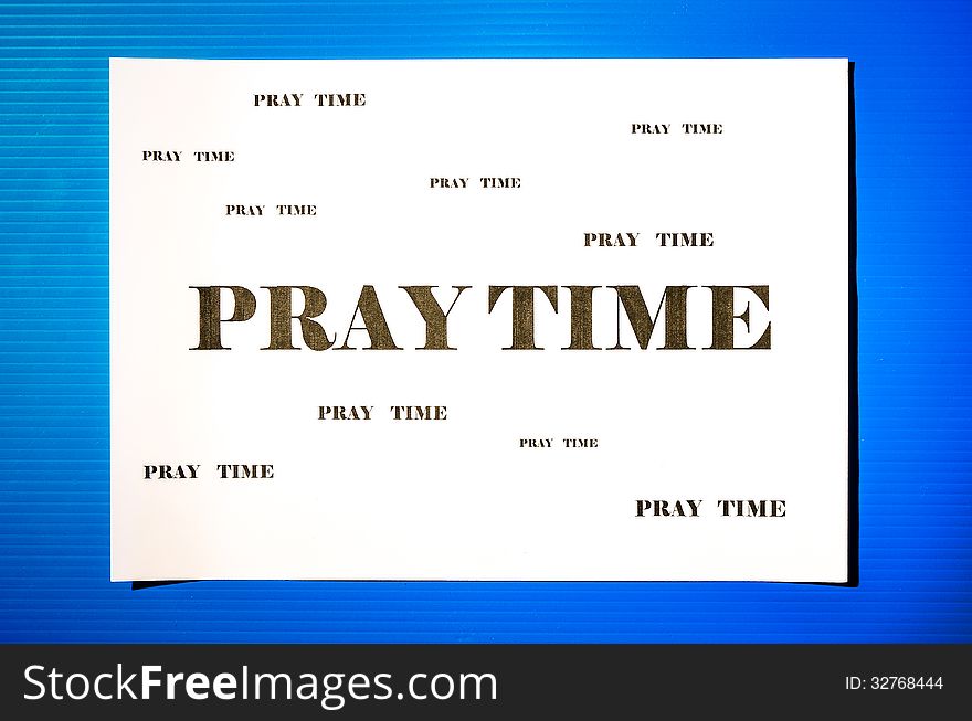 Print Pray time on paper in big and small text.