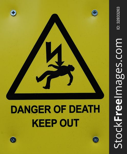Warning sign danger of death