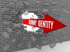 Arrow With Words Dummy Identity Breaking Brick Wall. Royalty Free Stock Image Arrow With Words Dummy Identity Breaking Brick Wall. Royalty Free Stock Image
