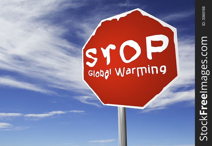 A red Stop Global Warming, melting sign, made on a 3D rendering software. A red Stop Global Warming, melting sign, made on a 3D rendering software.