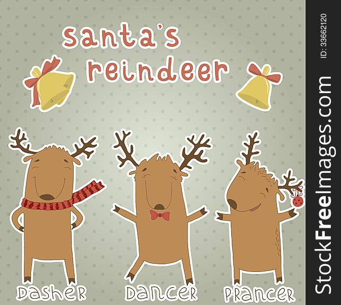 Set of labels with Santas reindeer. Cartoon characters. Vector format. Dasher, Dancer, Prancer. Eps 10. Set of labels with Santas reindeer. Cartoon characters. Vector format. Dasher, Dancer, Prancer. Eps 10