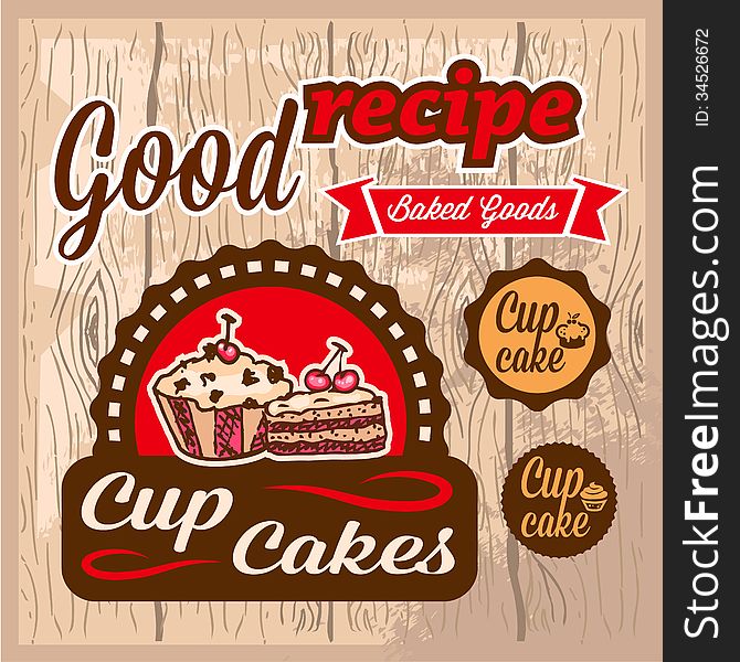 Elegant Vector Cup Cakes Labels Set. All elements are grouped.