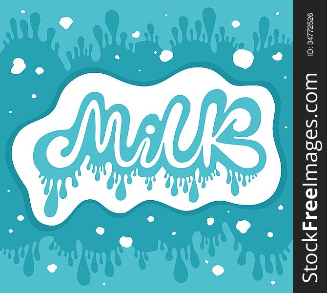 Milk design lettering. Wave background with drops