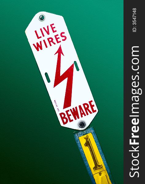 Live Wires electrical warning sign. Live Wires electrical warning sign