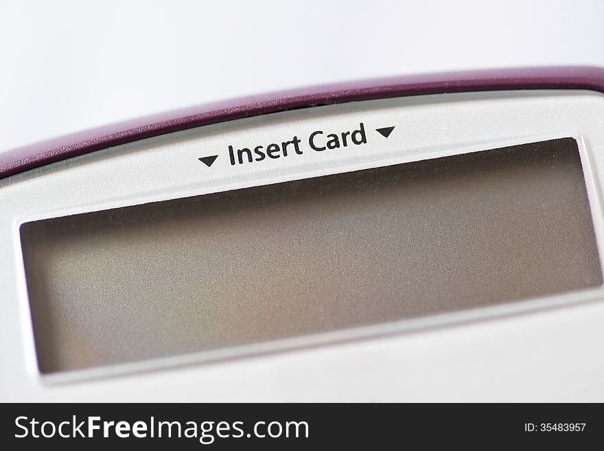 Insert card sign on Bank card reader