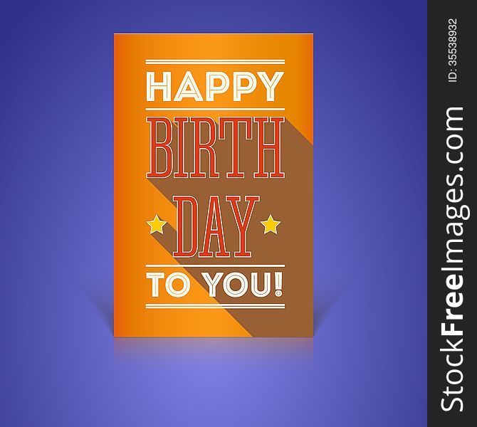Vintage Birthday Card - Vector illustration. Retro vintage. Typography letters font type.