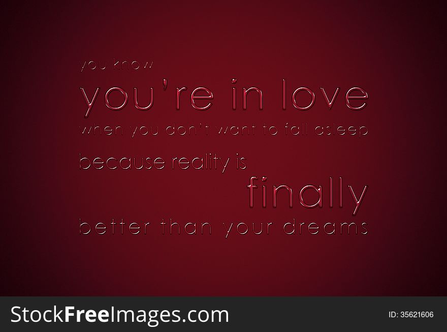 Quote about love wrote of glass style letters on red background. Quote about love wrote of glass style letters on red background