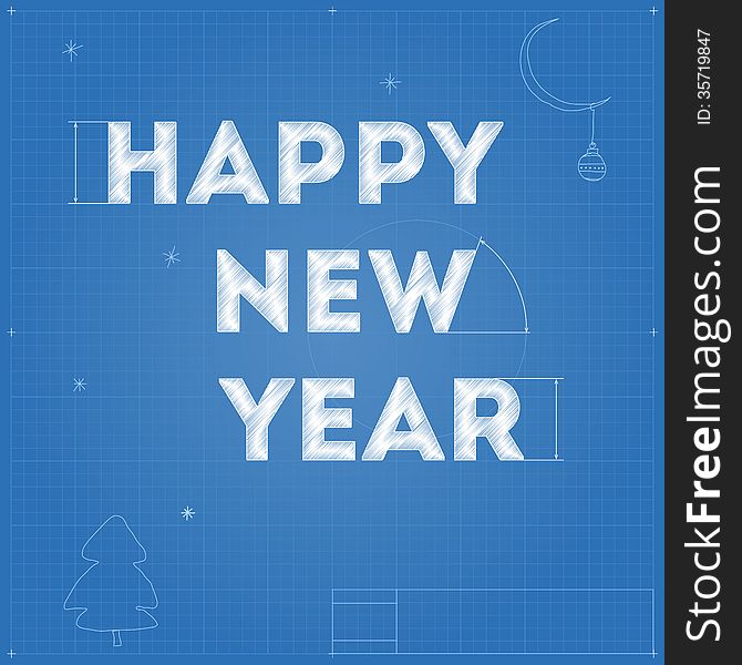 Card of New Year like blueprint drawing. Stylized drawing on blueprint paper. Card of New Year like blueprint drawing. Stylized drawing on blueprint paper.