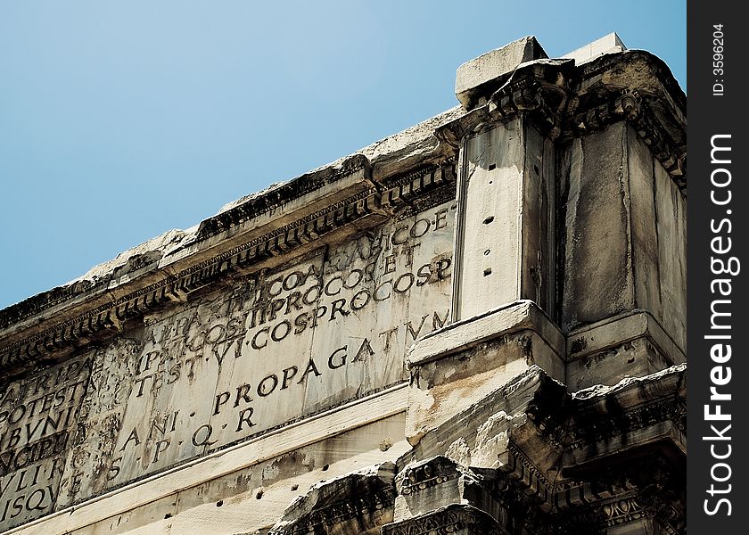 Closeup of the Arch of Septimus Severus, Rome. Closeup of the Arch of Septimus Severus, Rome