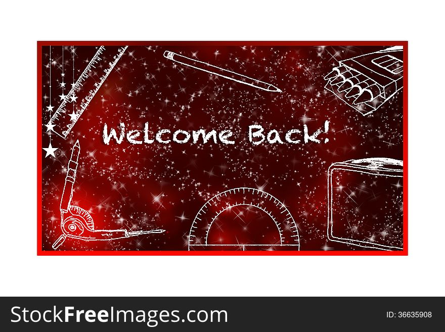 Welcome back red board in a white background. Welcome back red board in a white background.