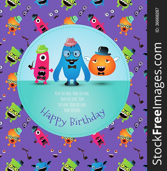 Hipster Monster Happy Birthday Card. Vector Illustration