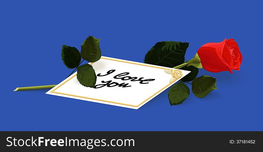 Red rose and a card that says: I love you. Illustration use transparency and blending modes only for drops shadows. Does not contain gradient mesh. Red rose and a card that says: I love you. Illustration use transparency and blending modes only for drops shadows. Does not contain gradient mesh.