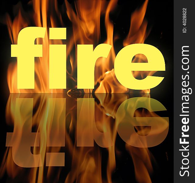 Fire with reflection and text