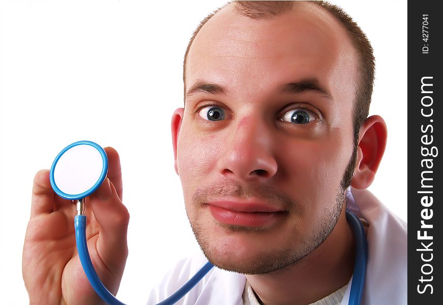 Crazy doctor using a stethoscope