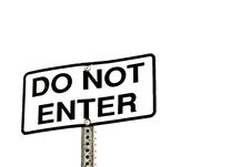 Do Not Enter Stock Photography Do Not Enter Stock Photography