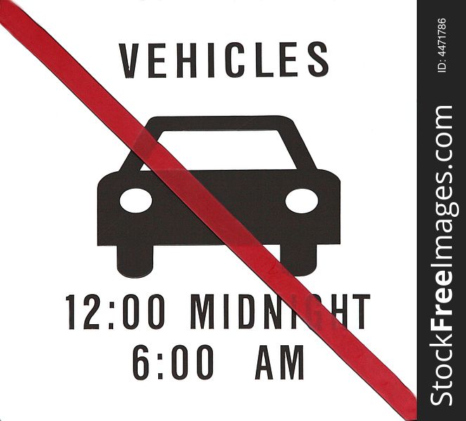 No vehicle parking hours between midnight and 6 am morning. No vehicle parking hours between midnight and 6 am morning