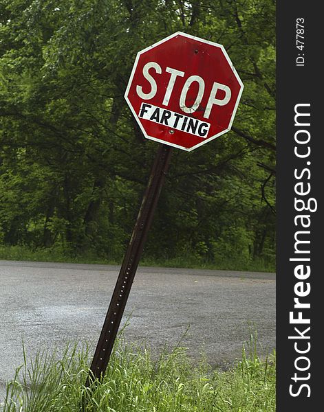 Humorous stop sign. Humorous stop sign